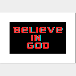 Believe in God Posters and Art